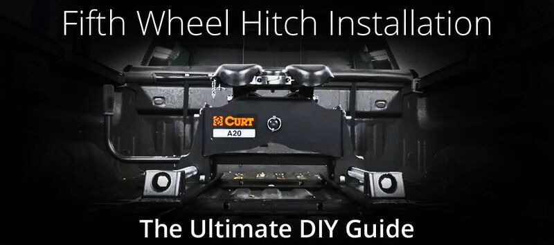 Fifth Wheel Hitch Installation | The Ultimate DIY Guide